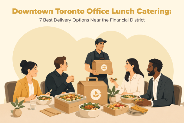 office lunch catering downtown Toronto financial district