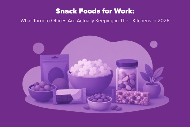 snack foods for work toronto offices